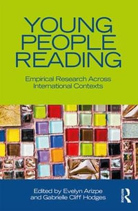 Young People Reading : Empirical Research Across International Contexts - Evelyn Arizpe