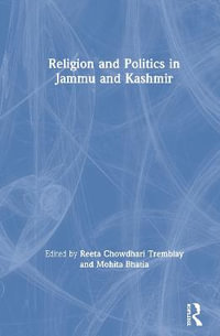 Religion and Politics in Jammu and Kashmir - Reeta Chowdhari Tremblay