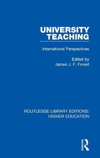 University Teaching : International Perspectives - James J. F. Forest