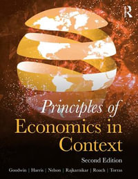 Principles of Economics in Context - Neva Goodwin