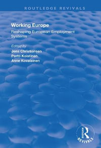 Working Europe : Reshaping European employment systems - Jens Christiansen