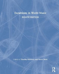 Excursions in World Music - Timothy Rommen