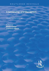 Interviewing and Deception : Routledge Revivals - David Canter