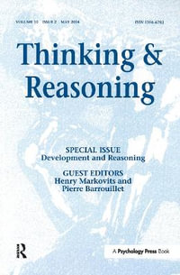 Development and Reasoning : A Special Issue of Thinking and Reasoning - Pierre Barrouillet