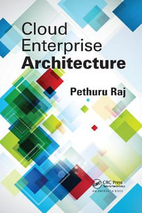 Cloud Enterprise Architecture - Pethuru Raj