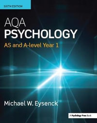 AQA Psychology : AS and A-level Year 1 - Michael Eysenck