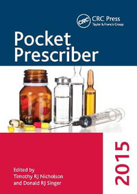 Pocket Prescriber 2015 : Pocket Prescriber Series - Donald RJ Singer