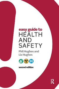 Easy Guide to Health and Safety - Phil Hughes