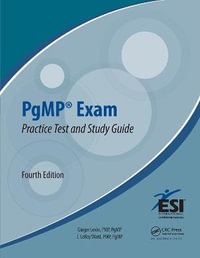 Pgmp Exam Practice Test and Study Guide : ESI International Project Management - Ginger Levin