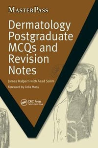 Dermatology Postgraduate MCQs and Revision Notes : MasterPass - James Halpern