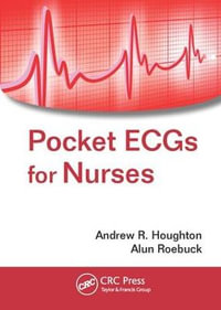 Pocket ECGs for Nurses - Andrew R. Houghton