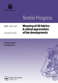 Weaving of 3D Fabrics : A Critical Appreciation of the Developments - N. Gokarneshan