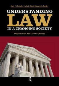 Understanding Law in a Changing Society - Bruce E. Altschuler