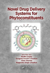 Novel Drug Delivery Systems for Phytoconstituents - Madhu Gupta