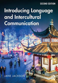 Introducing Language and Intercultural Communication : 2nd edition - Jane Jackson