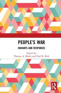 People's War : Variants and Responses - Thomas A Marks