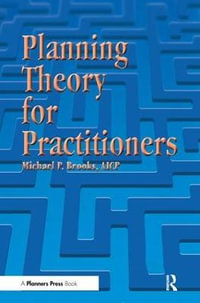 Planning Theory for Practitioners - Michael Brooks