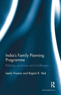 India's Family Planning Programme : Policies, practices and challenges - Leela Visaria