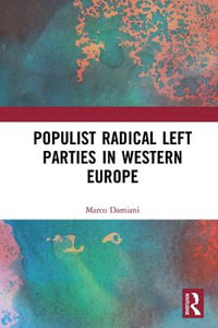 Populist Radical Left Parties in Western Europe - Marco Damiani