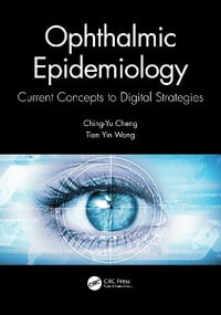 Ophthalmic Epidemiology : Current Concepts to Digital Strategies - Ching-Yu Cheng