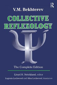 Collective Reflexology : The Complete Edition - Lloyd H. Strickland