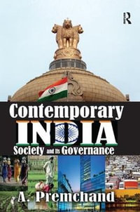 Contemporary India : Society and Its Governance - A. Premchand