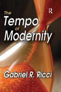 The Tempo of Modernity - Gabriel R. Ricci