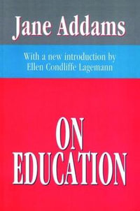 On Education - Jane Addams