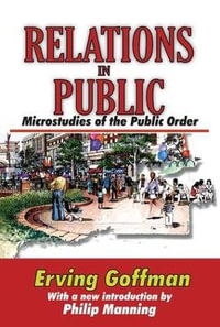 Relations in Public : Microstudies of the Public Order - Donald Davidson