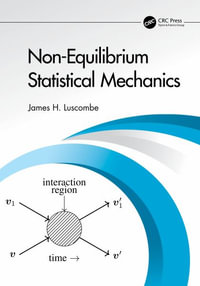 Non-Equilibrium Statistical Mechanics - James H. Luscombe