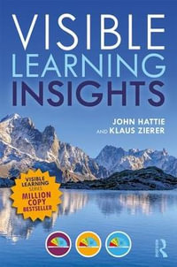 Visible Learning Insights - John Hattie