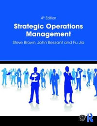 Strategic Operations Management - Steve Brown