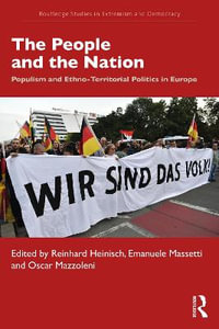 The People and the Nation : Populism and Ethno-Territorial Politics in Europe - Emanuele Massetti