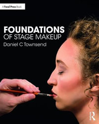 Foundations of Stage Makeup - Daniel C. Townsend