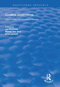 Creative Governance : Opportunities for Fisheries in Europe - Jan Kooiman