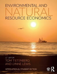 Environmental and Natural Resource Economics : 11th edition - Thomas H. Tietenberg