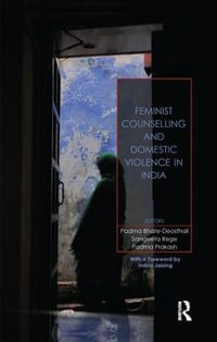 Feminist Counselling and Domestic Violence in India - Padma Bhate-Deosthali