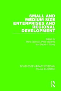 Small and Medium Size Enterprises and Regional Development : Routledge Library Editions: Small Business - Maria Giaoutzi