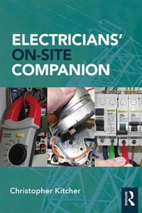 Electricians' On-Site Companion - Christopher Kitcher