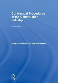 Contractual Procedures in the Construction Industry - Allan Ashworth