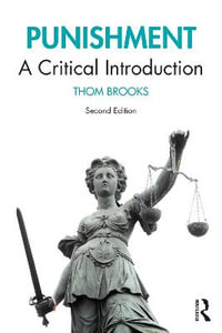 Punishment : A Critical Introduction - Thom Brooks