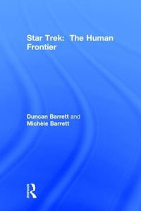 Star Trek : The Human Frontier - Duncan Barrett