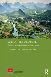 China's Rural Areas : Building a Moderately Prosperous Society - China Development Research Foundation