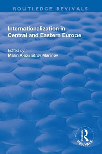 Internationalization in Central and Eastern Europe : Routledge Revivals - Marin Alexandrov Marinov