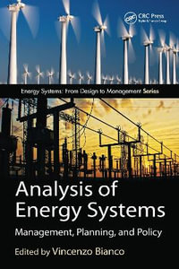 Analysis of Energy Systems : Management, Planning and Policy - Vincenzo Bianco