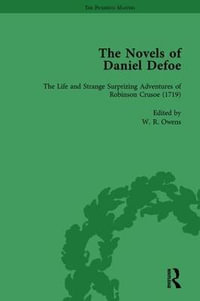 The Novels of Daniel Defoe, Part I Vol 1 - W R Owens