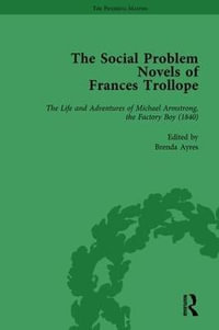 The Social Problem Novels of Frances Trollope Vol 3 - Brenda Ayres