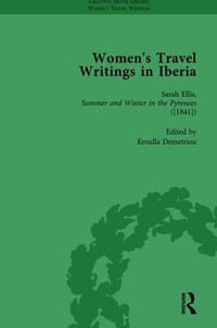 Women's Travel Writings in Iberia Vol 5 - Stephen Bending