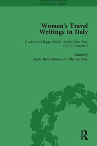 Women's Travel Writings in Italy, Part I Vol 1 - Stephen Bending