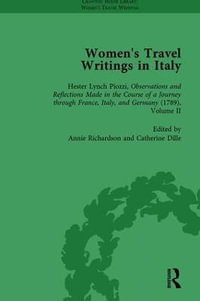 Women's Travel Writings in Italy, Part I Vol 4 - Stephen Bending